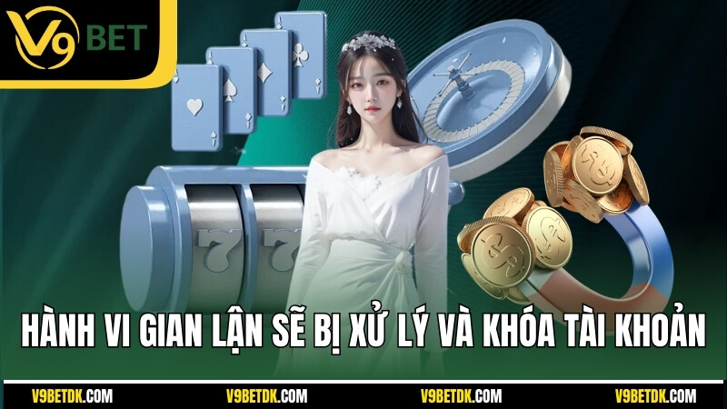 Hanh Vi Gian Lan Se Bi Xu Ly Va Khoa Tai Khoan