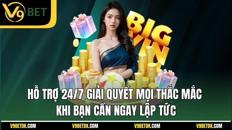 Ho Tro 247 Giai Quyet Moi Thac Mac Khi Ban Can Ngay Lap Tuc