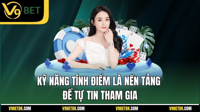 Ky Nang Tinh Diem La Nen Tang De Tu Tin Tham Gia