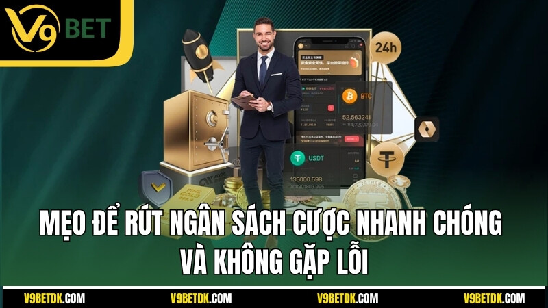Meo De Rut Ngan Sach Cuoc Nhanh Chong Va Khong Gap Loi