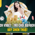 Xì Dách V9bet – Trò Chơi Bài Kịch Tính Đầy Chiến Thuật
